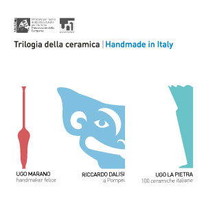 trilogia delle ceramica – handmade in italy